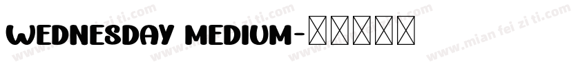Wednesday Medium字体转换